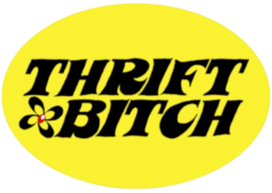 Yellow Thrift Bitch Sticker