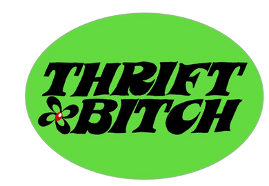 Green Thrift Bitch Sticker