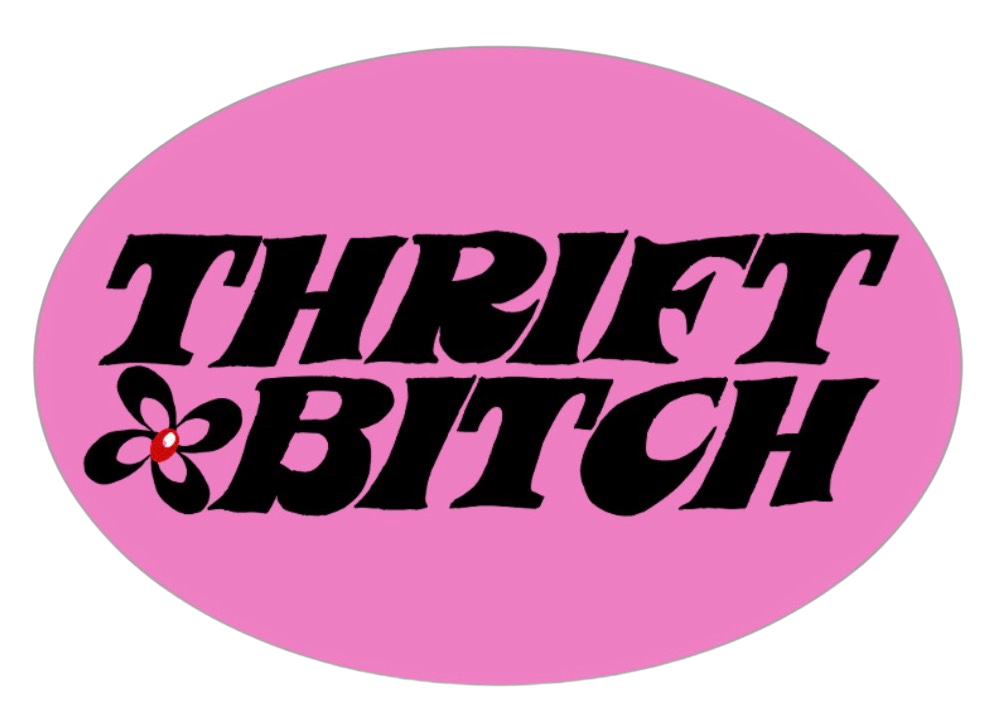 Pink Thrift Bitch Sticker